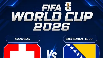 Swiss vs Bosnia: Duel Penentu yang Bisa Mengubah Peta Grup B Piala Dunia 2026